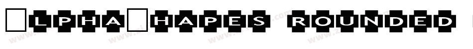 AlphaShapes rounded corners字体转换